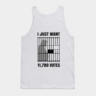 I Just Want to Find 11,780 Votes Trump for Prison Tank Top